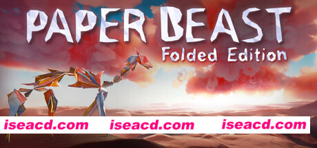 纸兽：折叠版/Paper Beast – Folded Edition（v5628977）