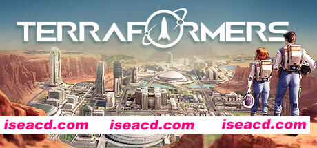 焕然异星/Terraformers-支持者正式版（V1.0.70+DLC支持者包）