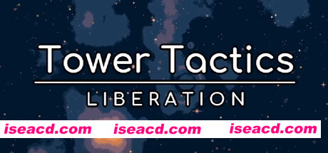 塔楼战术:解放 Tower Tactics: Liberation Build.10724119 官方中文 解压即撸【89M】